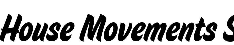 House Movements Sign cкачати шрифт безкоштовно